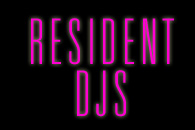 RESIDENT DJS