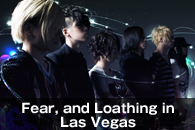Fear, and Loathing in Las Vegas